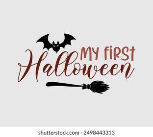My 1st Halloween, Halloween, Ghost, Spooky Season, witch, Halloween Funny, t shirt