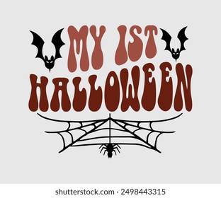 My 1st Halloween, Halloween, Ghost, Spooky Season, witch, Halloween Funny, t shirt