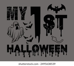 My 1st Halloween Svg,Ghost Svg,Halloween Svg,Halloween Retro,Typograpy T-shirt,Halloween Pumpkin Svg,Says Svg,Christian Svg,Funny Svg,Witch Svg,Spooky Season Svg,Cut File,Silhouette