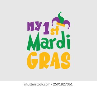 My 1st Mardi Gras, Mardi Gras Design Idea, Retro Mardi Gras T-shirt - Fat Tuesday Carnival t shirt design