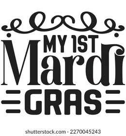 My 1st Mardi Gras t shirt design