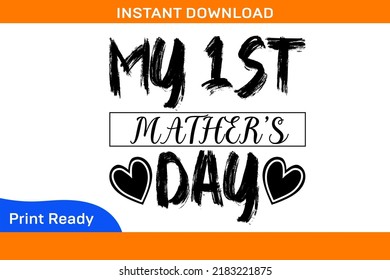 My 1St Mother's Day high Quality T-Shirt