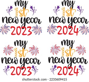 My 1st New Year 2023, Happy New Year, Cheers to the New Year, Holiday, Vector Illustration File