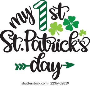 My 1st St Patrick's Day, Green Clover, So Lucky, Shamrock, Lucky Clover Vector Illustration Files