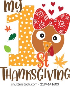 My 1st Thanksgiving, Happy Fall, Thanksgiving Day, Happy Harvest, Vector Illustration File
