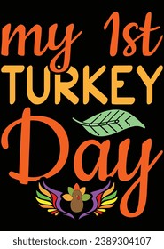 My 1st Turkey Day eps cut file for cutting machine