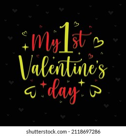 My 1st valentine's day lettering valentine's quote