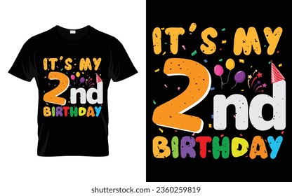 It's My 2nd Birthday Kids Happy Birthday Boys Girls 2 Years Old T-shirt