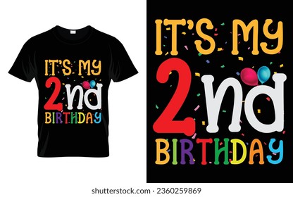 It's My 2nd Birthday Kids Happy Birthday Boys Girls 2 Years Old T-shirt