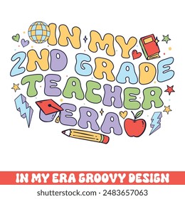 In my 2nd grade tecaher era groovy retro, teacher school kindergarten groovy retro designs