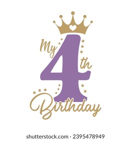 My 4th birthday, typography t-shirt design for kids