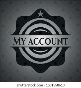 My account dark badge. Vector Illustration. Detailed.