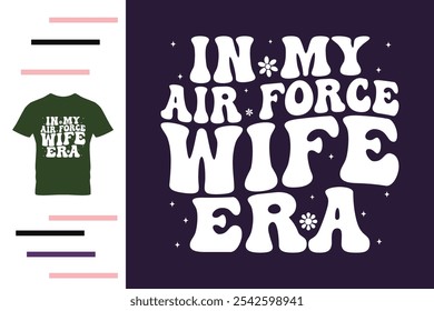 En mi diseño de la camiseta de la era de la esposa de la fuerza aérea