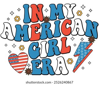 Na Era Das Minhas Meninas Americanas, Na Era Da Minha Mãe Americana, Na Era Patriótica, Na Camiseta Retrô Da Era Da Minha Mãe Americana