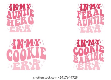 In my auntie hero era`, In My Feral Auntie Era, In My Cookie Era, In My Cookie Baking Era Retro T-shirt