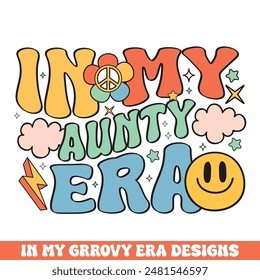 In my aunty era groovy retro design, groovy retro family designs