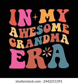 In My Awesome Grandma Era wavy groovy design