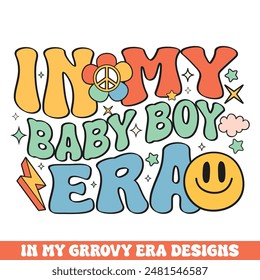 In my baby boyera groovy retro design, groovy retro family designs