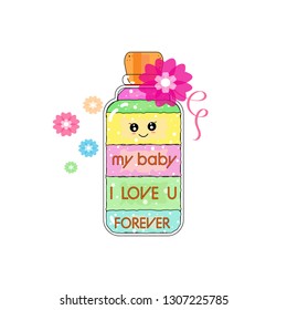 my baby i love you forever , in cute colorful glass bottle . Vector Illustration .