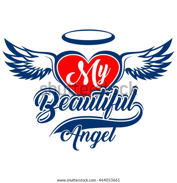 My Beautiful Angel Vector Tshirt Design Stock Vector (Royalty Free ...