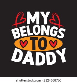 My Belongs To Daddy Vector File