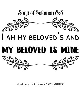 My My Beloved Mine Bible Verse Stock Vector (Royalty Free) 1943798803 ...