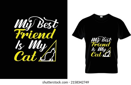 MY BEST FRIEND IS MY CAT...CUSTOM T SHIRT