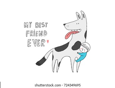 My best friend ever, hand drawn vector illustration