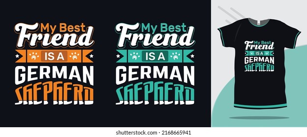 My best friend is a german shepherd dog quotes printing typography design premium vector