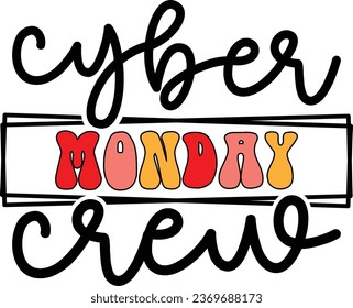 my Best Unique Design; cyber Monday Crew