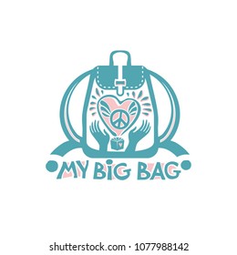 My Big Bag. Vector backpack with a big heart and a symbol of peace in your hands. Design flat template of bag and inscription can be used as a logo, print on a T-shirt, in haberdashery, embroidery and