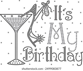 Its My Birthday Rhinestone Iron on Transfer