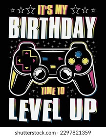 It's my birthday time to level up t-shirt and apparel trendy design with palm tree silhouettes, typography, print, and joystick gamepad illustration.
