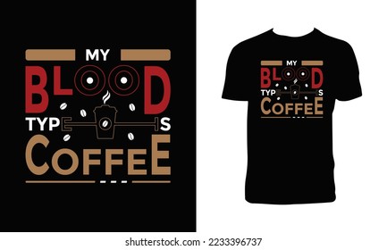 Mi Tipo de Sangre es la tipografía de café diseño de camisetas. 