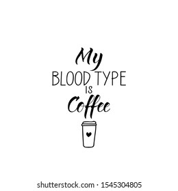 Mi sangre es café. Ilustración vectorial. Letras. Ilustración de tinta. Diseño de pantalones T
