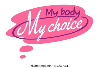 My body  my