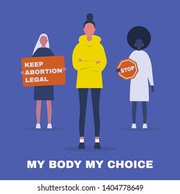 My body My choice. Keep abortion legal. Feminist protest. Human rights. Flat editable vector illustration, clip art