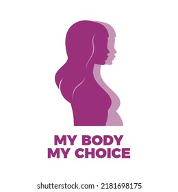 My Body My Choice lettering icon vector. US Abortion Rights Protests. Pregnant woman silhouette symbol vector isolated on a white background. Keep abortion legal sign. Pro-choice design element