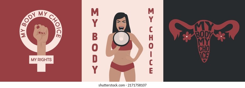 My Body My Choice Sign. Women's Rights Poster Set, Women's demanding continued access to abortion after the ban on abortions, Roe v Wade. Women's Rights to Abortion. Protest, Feminism Concept Placard