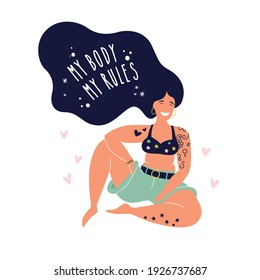 My body. My rules motivational vector quote. Feminism body positive card with love to own figure, female freedom, girl power. Flat illustration of young woman. T shirt print, postcard, banner 