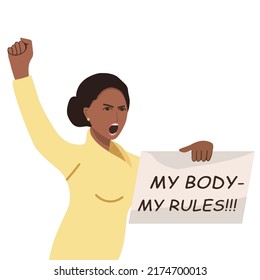 My Body My Rules Sign. Women's protest pro-choice activists woman holding placard supporting abortion rights at protest rally demonstration. Roe v Wade. 