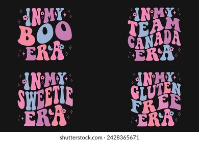 In My Boo Era, In My Team Canada Era, In My Sweetie Era, In My Gluten Free Era retro T-shirt 