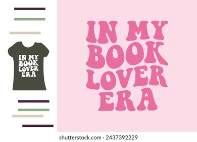 In my book lover era t shirt design