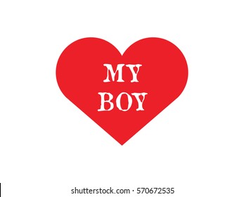 My boy typography in red heart shape on white background