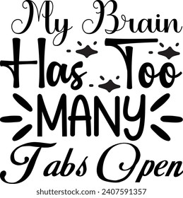 My Brain Has Too Many Tabs Open