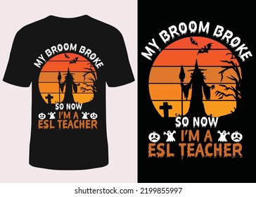 My Broom Broke So Now I'm A Esl Teacher