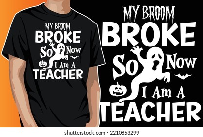 My Broom Broke so Now I Am a Teacher
