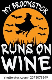 
My Broomstick Runs On Wine eps cut file for cutting machine