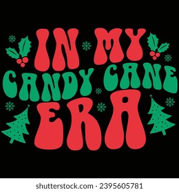 In My Candy Cane Era Retro Christmas T-shirt Design