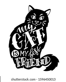 My cat is my best friend. Motivation cute hand drawn doodle lettering postcard